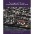 Planning in a Polycrisis: Equitable Urban Strategies for a Changing Climate