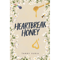 Heartbreak Honey