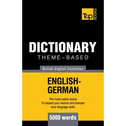 Theme-based dictionary British English-German - 5000 words