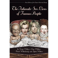 The Intimate Sex Lives of Famous People