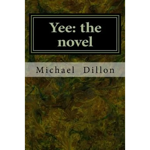Yee: the novel