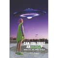 Can You Trust An Alien?: Book One of the Trust Series