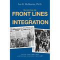 Stories From the Front Lines of Integration: Toledo, Ohio 1965-1975 and Milwaukee, Wisconsin 1975-1987