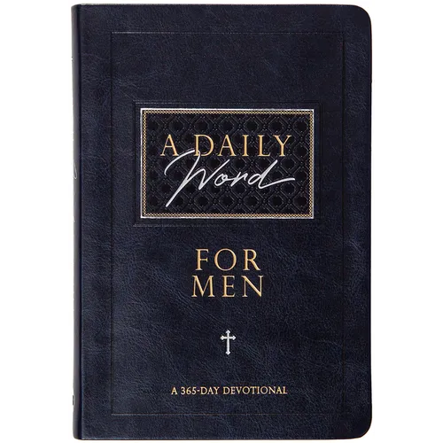 A Daily Word for Men: A 365-Day Devotional