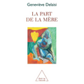 La Part de la mère