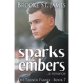 Sparks & Embers: A Romance