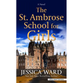 The St. Ambrose School for Girls