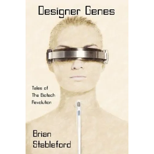 Designer Genes: Tales of the Biotech Revolution