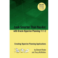Look Smarter Than You Are with Hyperion Planning 11.1.2: Creating Hyperion Planning Applications