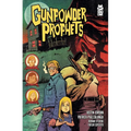 Gunpowder Prophets