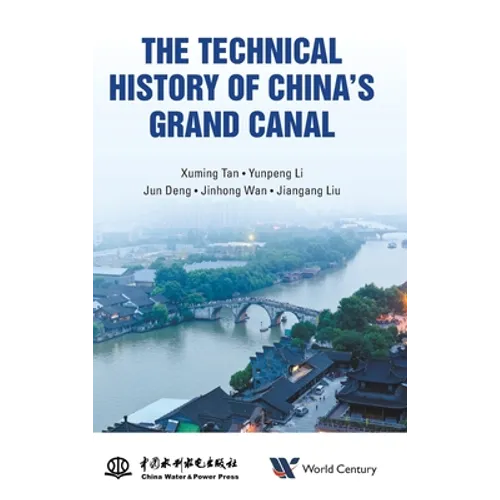 The Technical History of China's Grand Canal