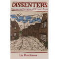 Dissenters: Conscience and Corruption in 17th-century Frome
