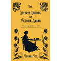 The Literary Undoing of Victoria Swann