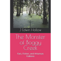 The Monster of Boggy Creek: Fact, Fiction, and Arkansas Folklore