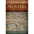 Proverbs Leader Guide: Pathways to Wisdom