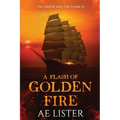 A Flash of Golden Fire