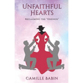 Unfaithful Hearts: Reclaiming the Oneness
