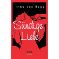 Sündige Liebe: Geständnisse eines vornehmen Mädchens