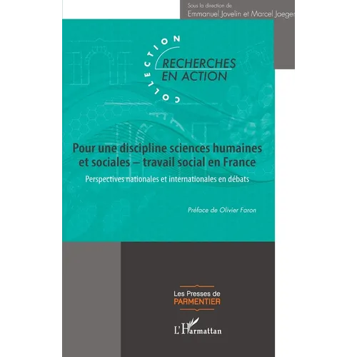 Pour une discipline sciences humaines et sociales - travail social en France: Perspectives nationales et internationales en débats