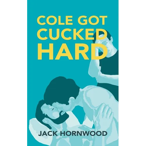 Cole Got Cucked Hard