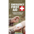 Emergency First Aid: A Folding Pocket Guide to the Recognition of & Response to Medical Emergencies