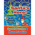 Santas Here! Spot It Puzzles & Mazes For Kids - Puzzles Christmas Edition