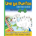Une Los Puntos Libro para Colorear Para Niños 4-6 Años: Dinosaurios y otros Animales Famosos I 50 imágenes para colorear I Unir Puntos Niño I Para los