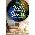 The Pill on the Wall(R)