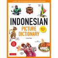 Indonesian Picture Dictionary: Learn 1,500 Indonesian Words and Expressions (Ideal for IB Exam Prep; Includes Online Audio)