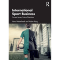 International Sport Business: Current Issues, Future Directions