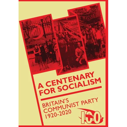 A Centenary for Socialism