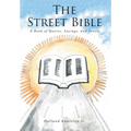 The Street Bible: A Book of Quotes, Sayings, and Toasts