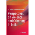 Perspectives on Violence and Othering in India