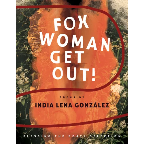 Fox Woman Get Out!