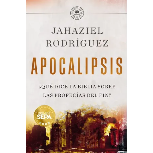 Apocalipsis: ¿Qué Dice La Biblia Sobre Las Profecías del Fin?
