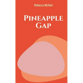 Pineapple Gap