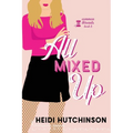 All Mixed Up