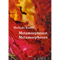 Herlinde Koelbl: Metamorphoses