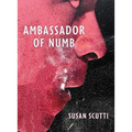 Ambassador of Numb
