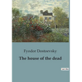 The house of the dead