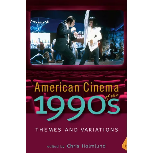 American Cinema of the 1990s: Themes and Variations