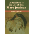 A Narrative of the Life of Mrs. Mary Jemison