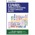 Espanol: Aprendizaje por Via Rapida de Expresiones Idiomaticas Inglesas: Las 100 expresiones idiomáticas inglesas más frecuente