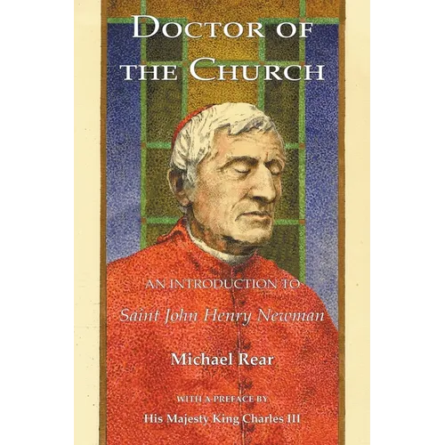 Doctor of the Church: An Introduction to Saint John Henry Newman