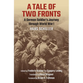 A Tale of Two Fronts: A German Soldier's Journey through World War I