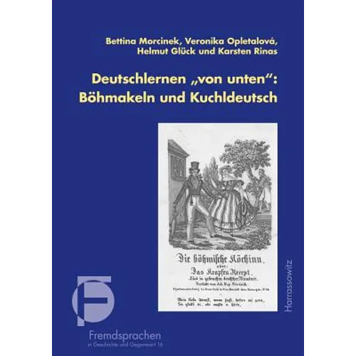 Deutschlernen'von Unten': Bohmakeln Und Kuchldeutsch: Mit Horbeispielen Auf CD
