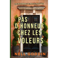 Pas d'honneur chez les voleurs