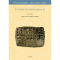 Etudes Ougaritiques IV