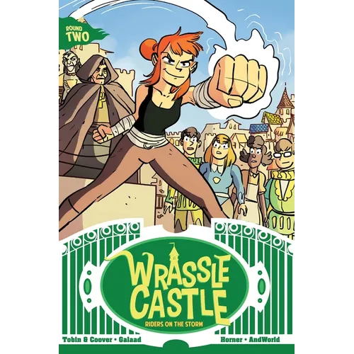 Wrassle Castle Book 2: Riders on the Storm