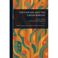 Sir Gawain and the Green Knight